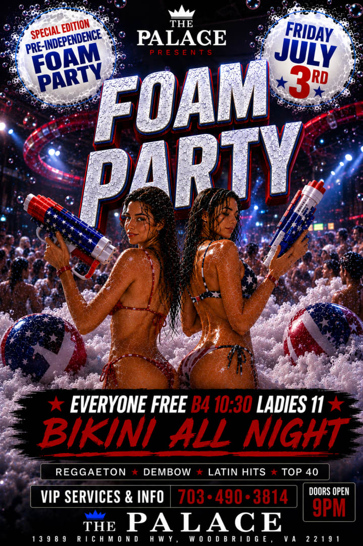 Event - THE FOAM PARTY  - Independece Day Edition - Woodbridge, Virginia - July 3, 2026 | concert tickets