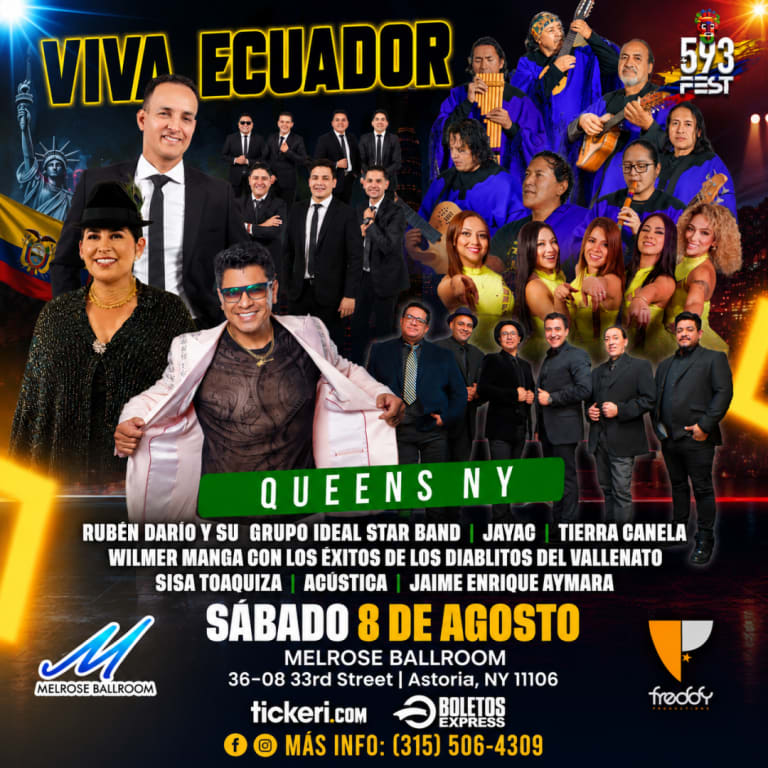 Event - 593 FEST | TIERRA CANELA, JAYAC,RUBEN DARIO Y SU GRUPO IDEAL STAR BAND, JAIME ENRIQUE AYMARA, ACUSTICA, SISA TOAQUIZA, WILMER MANGA CON LOS EXITOS DE LOS DIABLITOS del VALLENATO en QUEENS - New York, New York - August 8, 2026 | concert tickets