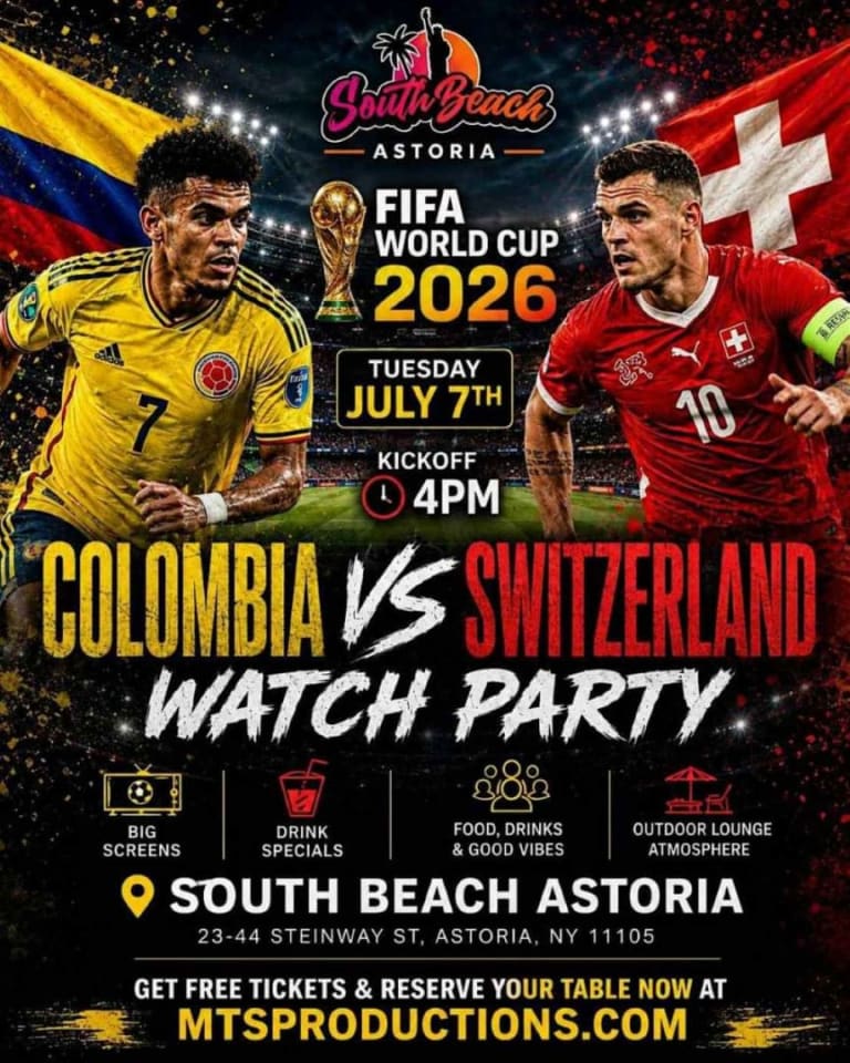 Event - Astoria Queens’ #1 World Cup Watch Party: Colombia vs Switzerland - Astoria, New York - July 7, 2026 | concert tickets