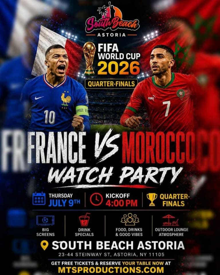Event - Astoria Queens' #1 France vs Morocco Quarter-Finals Watch Party - Astoria, New York - July 9, 2026 | concert tickets