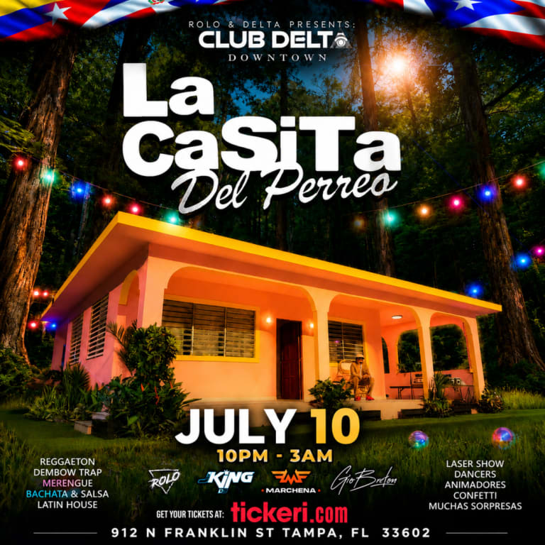 Event - LA CASITA DEL PERREO @ dowtown Delta - Tampa, Florida - July 10, 2026 | concert tickets