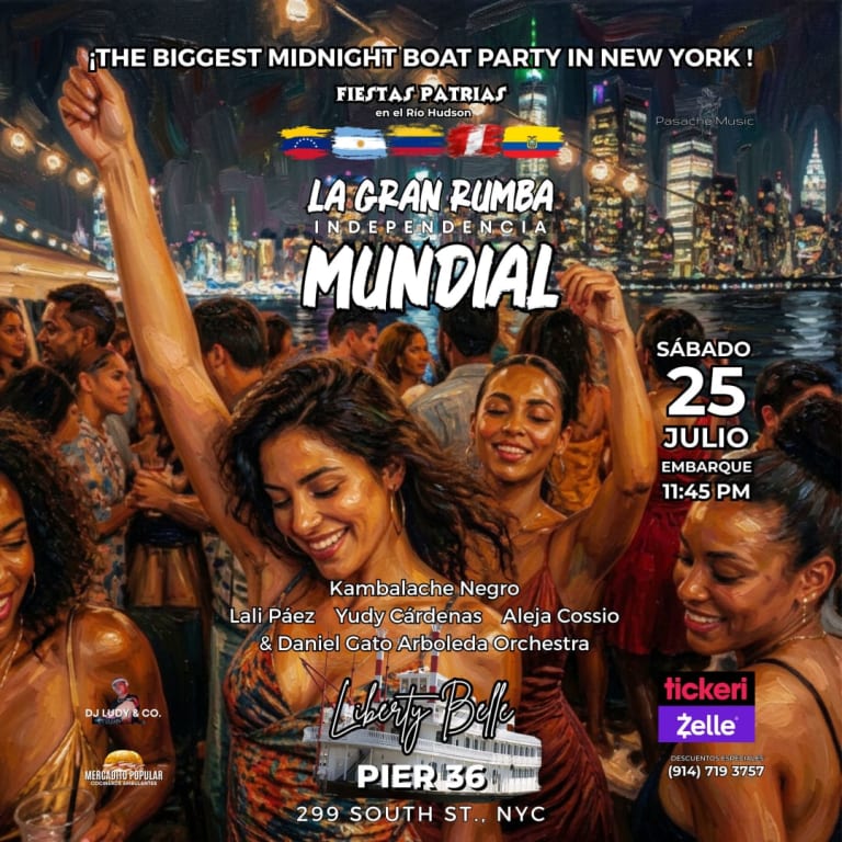 Event - LA GRAN RUMBA MUNDIAL de Independencia  -  The Biggest Midnight Boat Party in NYC - New York, New York - July 25, 2026 | concert tickets