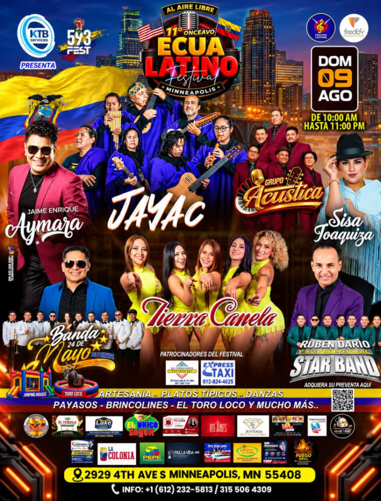 Event - 593 fest | TIERRA CANELA, JAYAC,RUBEN DARIO Y SU GRUPO IDEAL STAR BAND, JAIME ENRIQUE AYMARA, ACUSTICA, SISA TOAQUIZA,  BANDA 24 DE MAYO DE PATATE en Minneapolis - Minneapolis, MN - Sun, August 9, 2026} | concert tickets