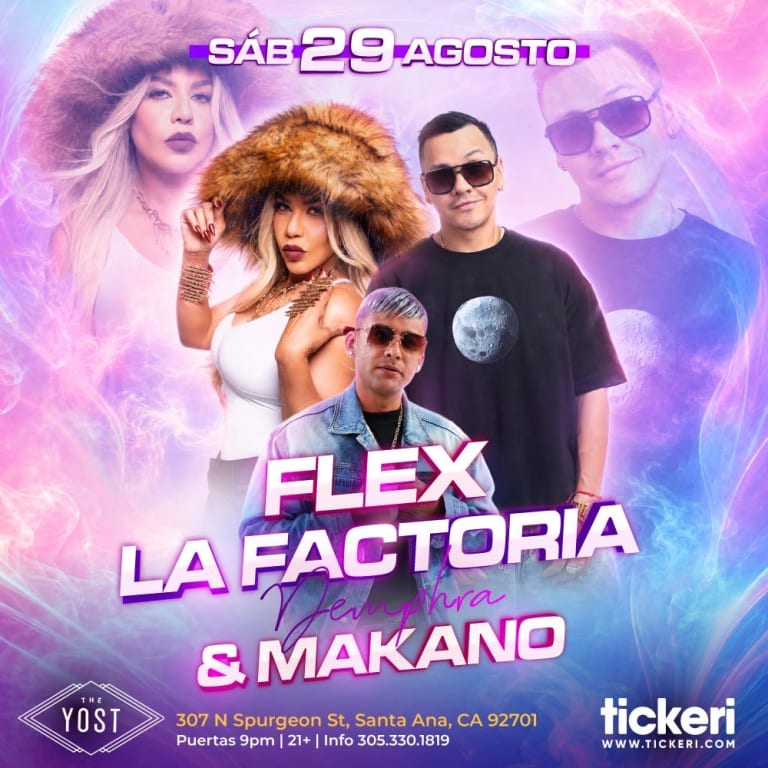 Event - Flex, La Factoria y Makano en Santa Ana CA - Santa Ana, California - August 29, 2026 | concert tickets