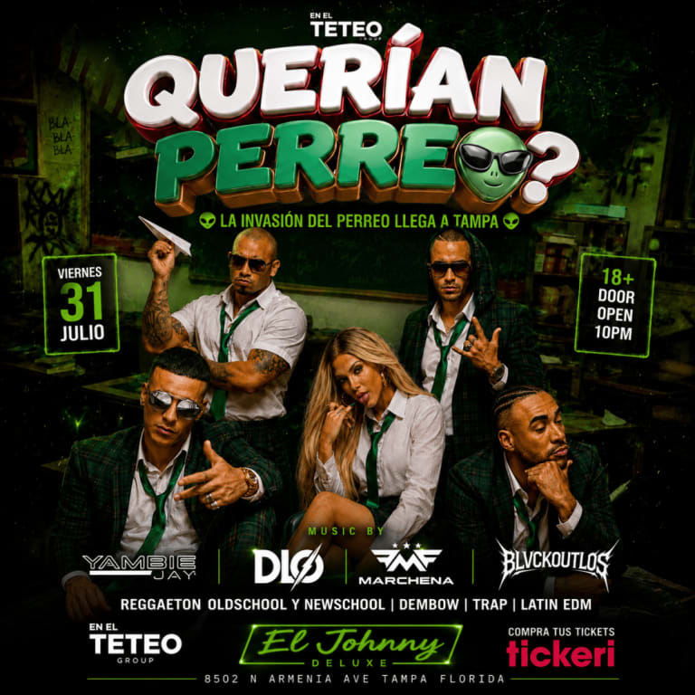 Event - 👽 QUERÍAN PERREO? | Tampa, FL | Viernes 31 de Julio | El Johnny 🛸 - Tampa, FL - vie, 31 de julio de 2026} | concert tickets