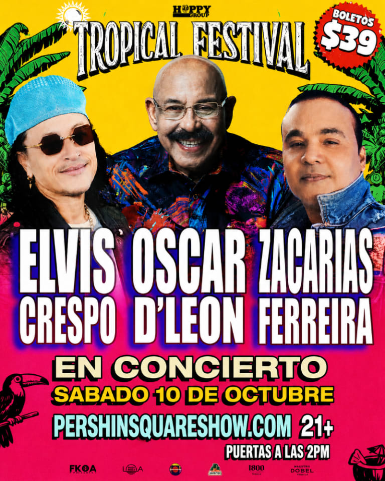 Event - TROPICAL FEST: Elvis Crespo, Oscar D'Leon, Zacarias Ferreira y mas! - Los Angeles, California - October 10, 2026 | concert tickets