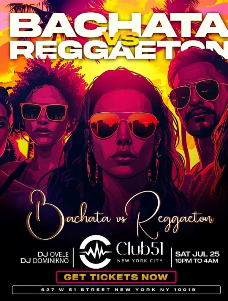 Event - Bachata vs Reggaeton Party NYC at Club 51 | Latin Night Saturday | 18+ - New York, New York - July 25, 2026 | concert tickets