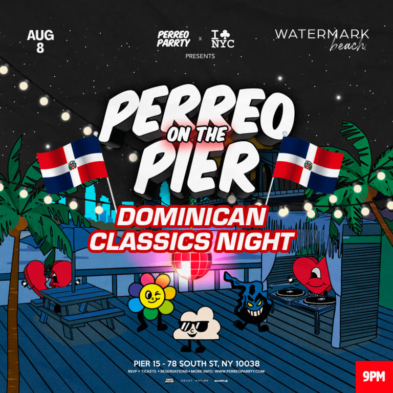 Event - #1 DOMINICAN CLASSICS NIGHT - PERREO ON THE PIER @ WATERMARK - New York, New York - August 8, 2026 | concert tickets