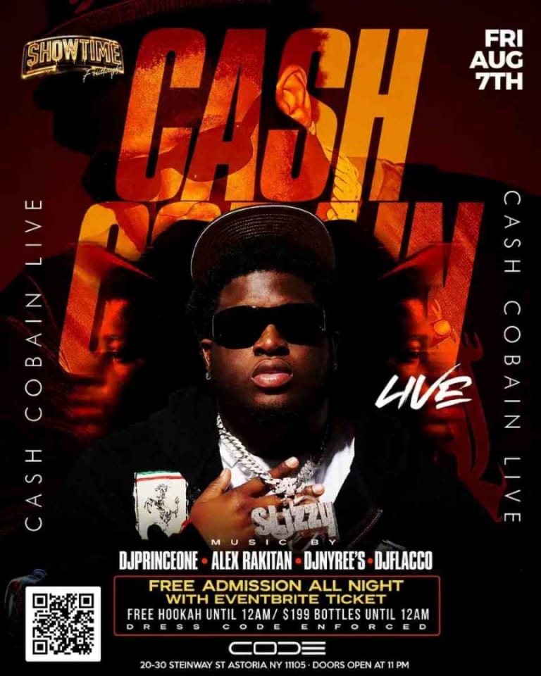 Event - Cash Cobain Live at CODE Astoria | Free Entry Party in Astoria – August 7 - Astoria, New York - August 7, 2026 | concert tickets