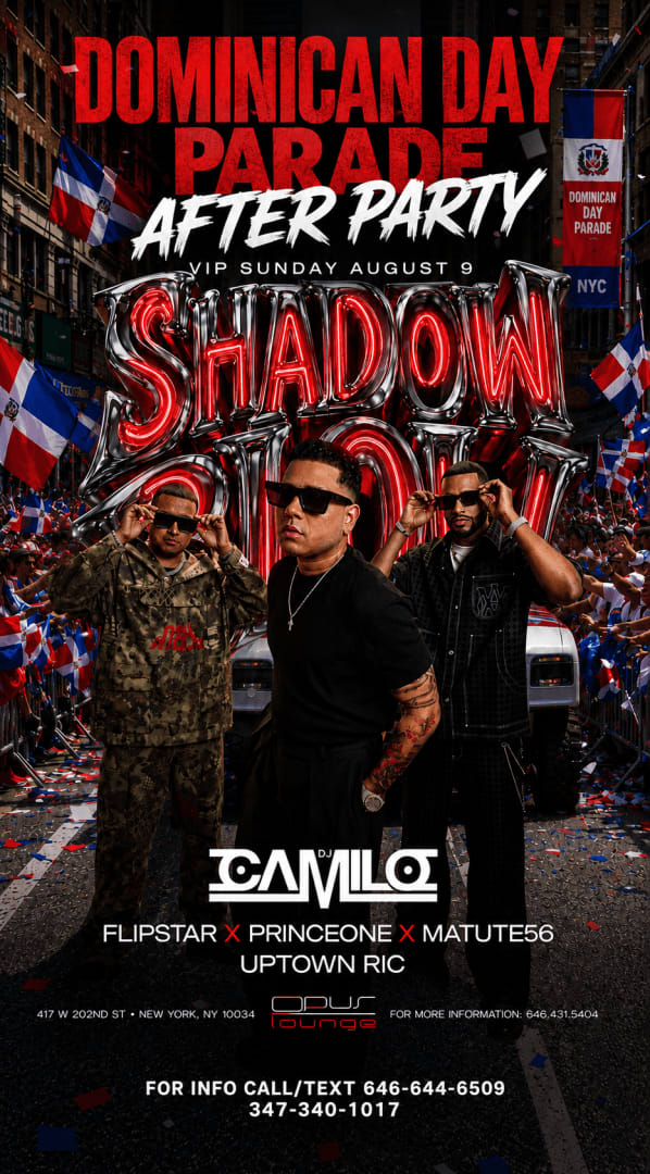 Event - VIP Sundays Official Dominican Day Parade After Party Shadow Blow Live With DJ Camilo At Opus Lounge  - New York, New York - August 9, 2026 | concert tickets