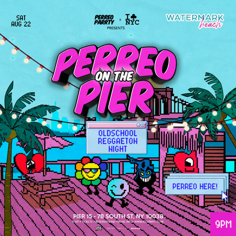 Event - OLDSCHOOL REGGAETON NIGHT | PERREO ON THE PIER @ WATERMARK - New York, New York - August 22, 2026 | concert tickets
