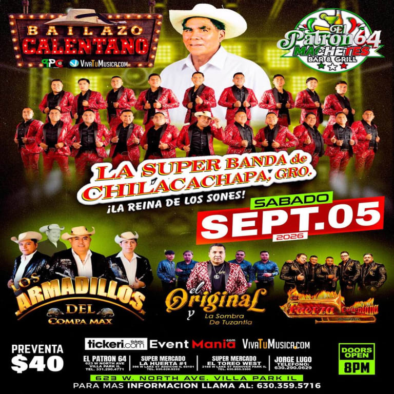Event - La Súper Banda de Chilacachapa, Los Armadillos de Compa Max, El Original y La Sombra de Tuzantla y La Fuerza Calentana de Iguala  - Villa Park, Illinois - September 5, 2026 | concert tickets