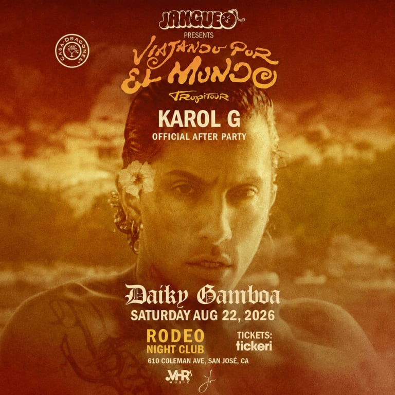 Event - Karol G Viajando Por El Mundo Tropitour Oficial After Party Ft Daiky Gamboa - San Jose - San Jose, CA - sáb, 22 de agosto de 2026} | concert tickets