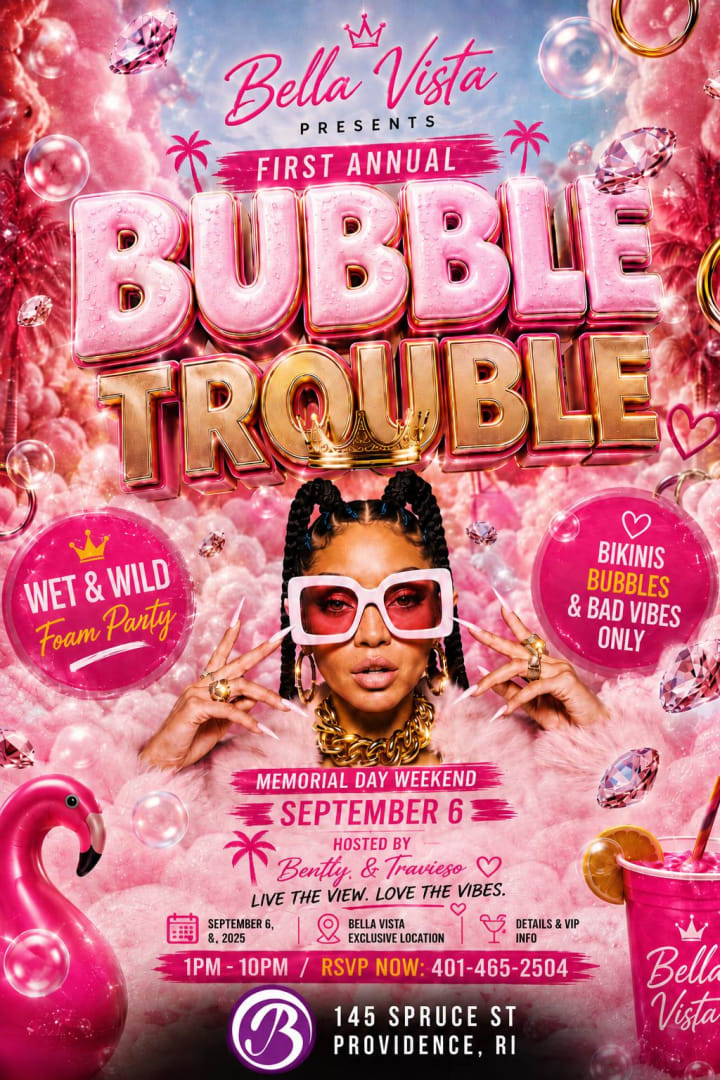 Event - 1st Annual Bella Vista Bubble Trouble Foam Party - Providence, Rhode Island - September 6, 2026 | concert tickets