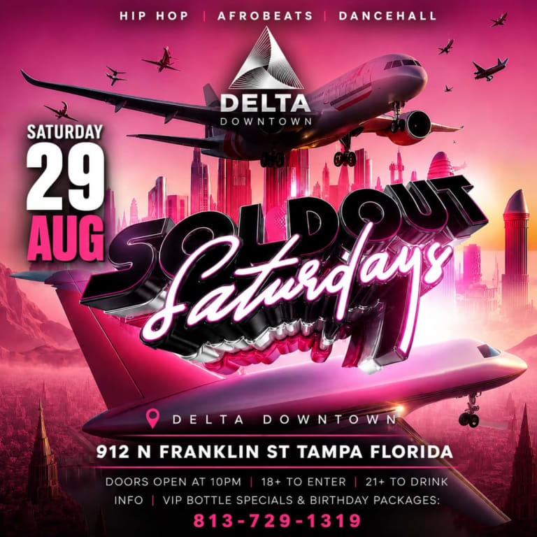 Event - Delta Presents: Sold Out Saturdays🍾🎉 - Tampa, Florida - August 29, 2026 | concert tickets
