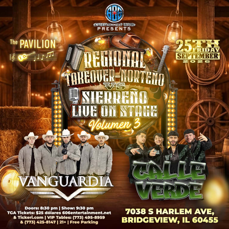 Event - Regional Takeover Vol. III - Grupo Vanguardia & Calle Verde | Norteño VS Sierreño  - Bridgeview, Illinois - September 25, 2026 | concert tickets
