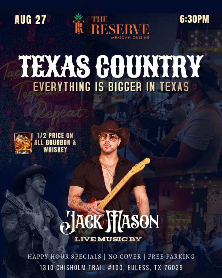Event - 🎶🔥 TEXAS THURSDAYS AT THE RESERVE WITH JACK MASON! 🔥🎶 - Euless, Texas - August 27, 2026 | concert tickets
