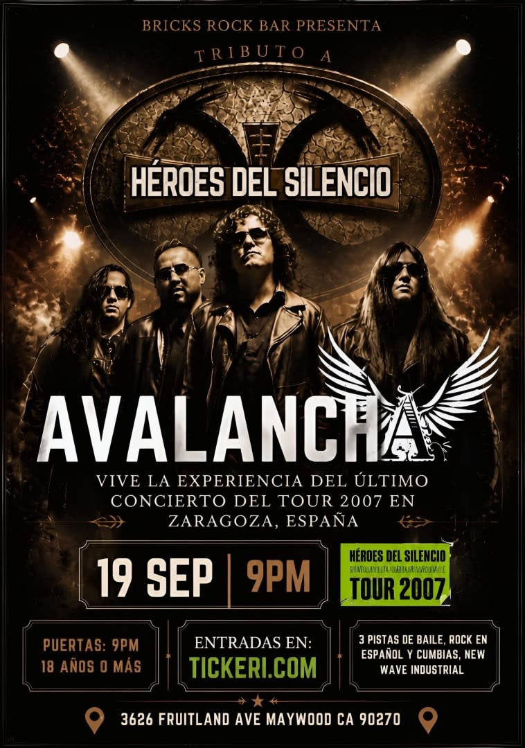 Event - HEROES DEL SILENCIO / EXPERIENCIA ÚLTIMO CONCIERTO 2007 EN ZARAGOZA, EN VIVO: AVALANCHA  - Maywood, California - September 19, 2026 | concert tickets
