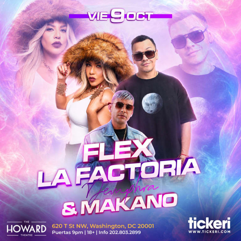 Event - Flex, Demphra La Factoria y Makano en Washington DC - Washington, District of Columbia - October 9, 2026 | concert tickets