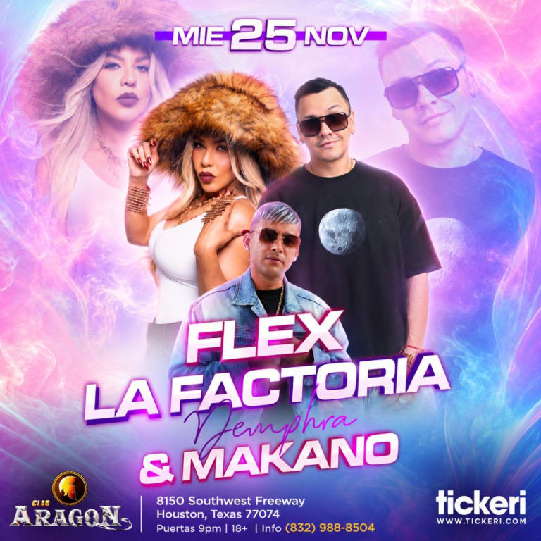 Event - Flex, Demphra La Factoria y Makano en Houston - Houston, Texas - November 25, 2026 | concert tickets