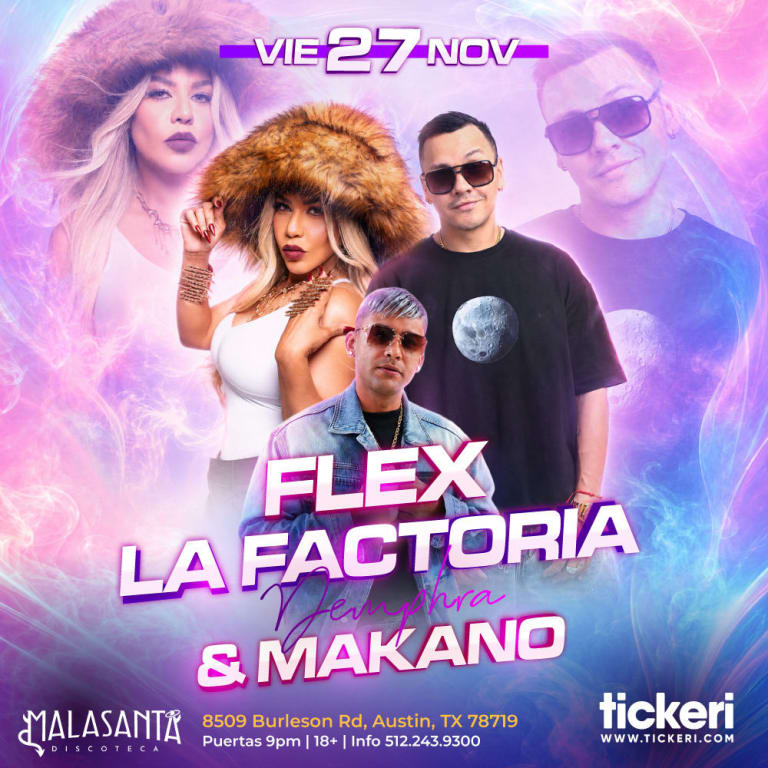 Event - Flex, Demphra La Factoria y Makano en Austin - Austin, Texas - November 27, 2026 | concert tickets
