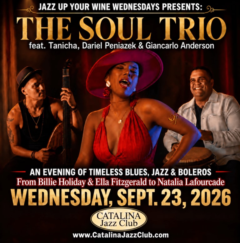 Event - Jazz Up Your Wine Wednesdays Presents: Blues, Jazz & Boleros from Billie & Ella to Natalia Lafourcade with The Soul Trio - Los Angeles, California - September 23, 2026 | concert tickets