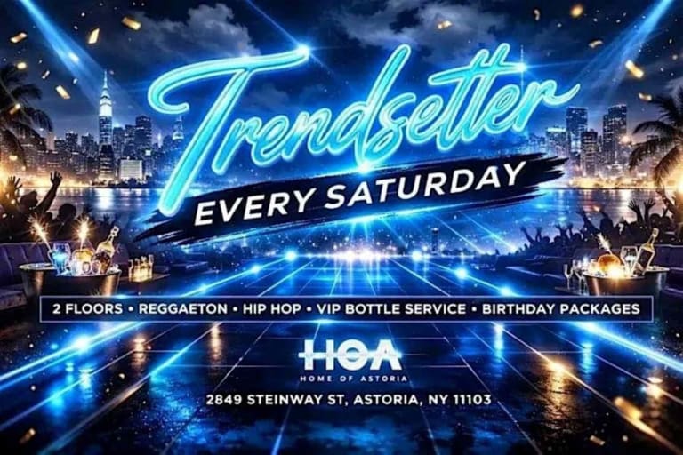 Event - TrendSetter Saturdays at HOA Astoria | Free Entry Party in Astoria – Sep 12 - Astoria, New York - September 12, 2026 | concert tickets