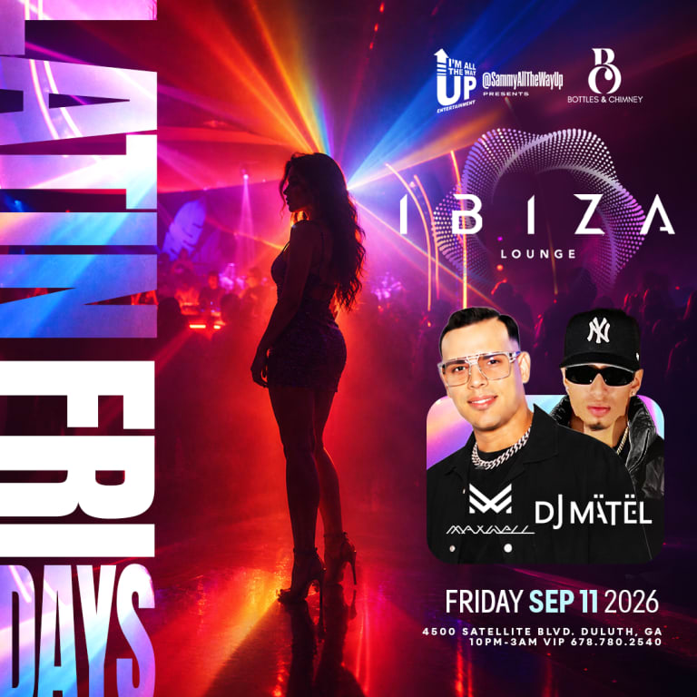 Event - Latin Fridays w/ Dj Maxwell & Dj Matel  - Duluth, Georgia - September 11, 2026 | concert tickets