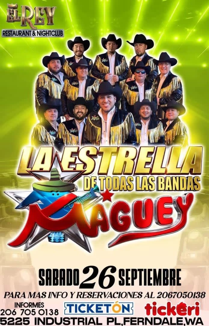 Event - LA ESTRELLA DE TODAS LAS BANDAS MAGUEY  - Ferndale, Washington - September 26, 2026 | concert tickets