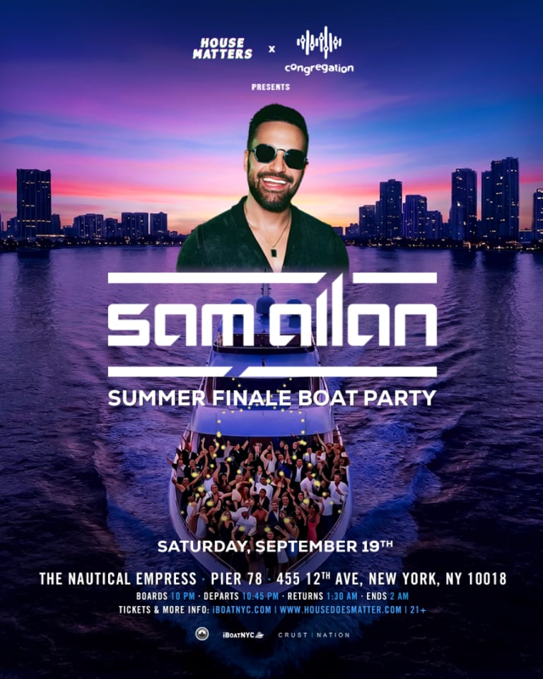 Event - House Music Boat Party: SAM ALLAN - Congregation Summer Yacht Party NYC - New York, New York - September 19, 2026 | concert tickets