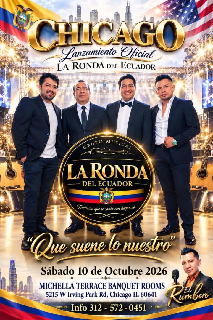 Event - LANZAMIENTO OFICIAL – LA RONDA DEL ECUADOR QUE SUENE LO NUESTRO Una celebración de nuestra música, arte y raíces 🇪🇨🎶 - Chicago, IL - Sat, October 10, 2026} | concert tickets