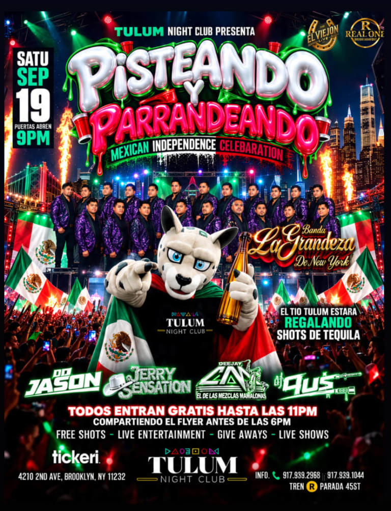Event - 🇲🇽 ¡CELEBRA EL GRITO EN TULUM NIGHT CLUB! | PISTEANDO Y PARRANDEANDO 🇲🇽 - Brooklyn, New York - September 19, 2026 | concert tickets