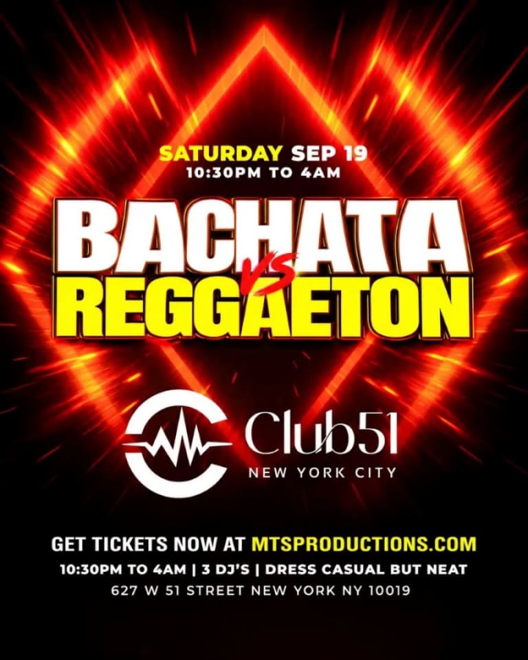 Event - Bachata vs Reggaeton at Club 51 NYC | Sep 19 | Latin Night - New York, New York - September 19, 2026 | concert tickets