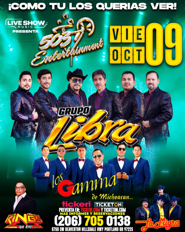 Event - GRUPO LIBRA LIS GAMMA DE MICHOACAN GPO LA MIGRA DISCOMOVIL KINGS - Portland, Oregon - October 9, 2026 | concert tickets