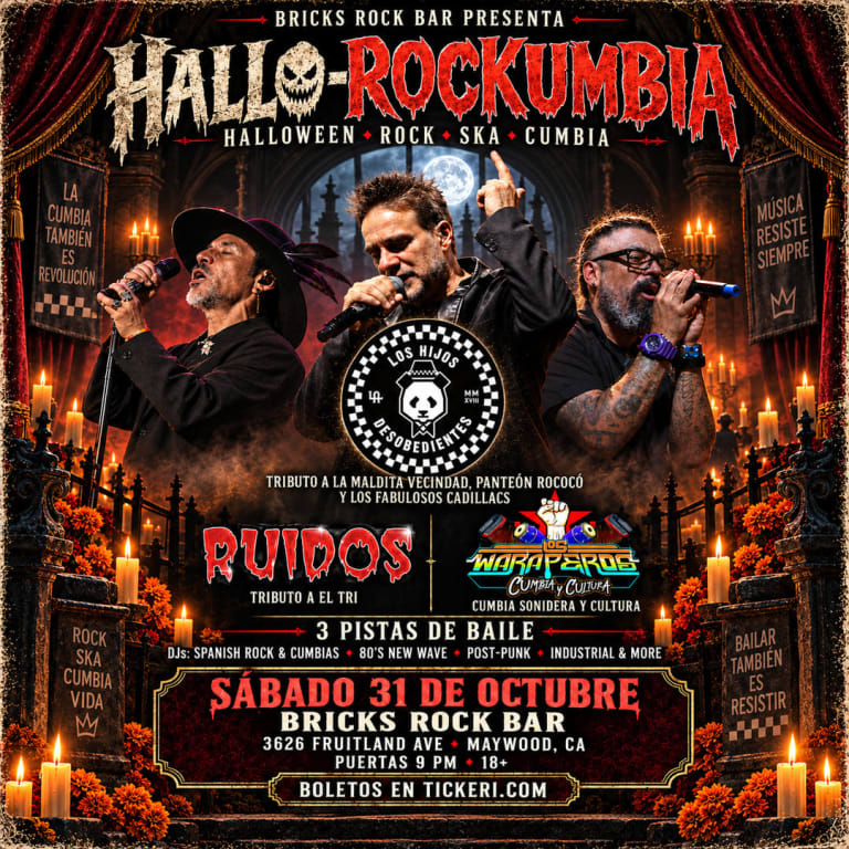 Event - HALLO-ROCKUMBIA EN BRICKS CON LOS HIJOS DESOBEDIENTES, RUIDOS Y LOS WARAPEROS  - Maywood, California - October 17, 2026 | concert tickets