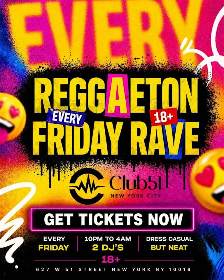 Event - Reggaeton Friday Rave NYC at Club 51 | Sep 25 | Friday Latin Party - New York, New York - September 25, 2026 | concert tickets