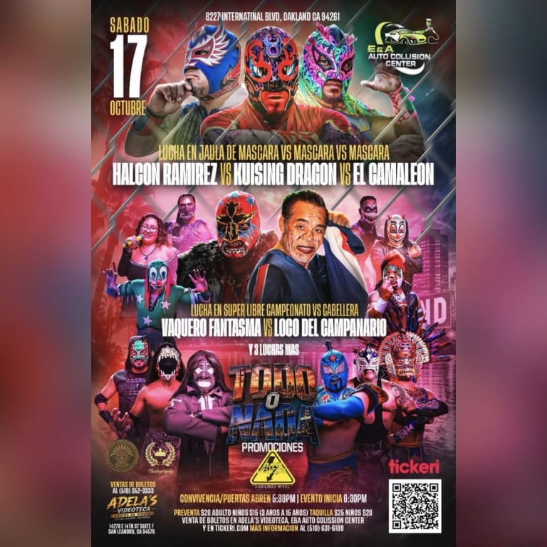 Event - Lucha Libre Todo O Nada - Oakland, CA - Sat, October 17, 2026} | concert tickets