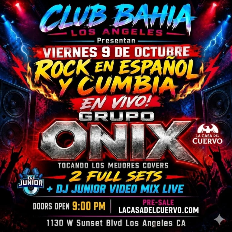 Event - Rock y Cumbia En Vivo En Los Angeles @ Club Bahia - Los Angeles, California - October 9, 2026 | concert tickets