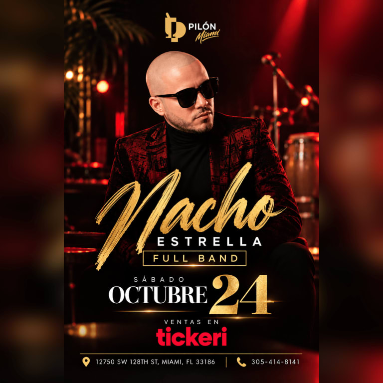 Event - Nacho Estrella en vivo - FULL BAND - Miami, Florida - October 24, 2026 | concert tickets