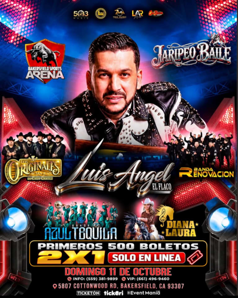 Event - Luis Angel "El Flaco," Banda Azul Tequila & Los Originales de San Juan y Mas!  - Bakersfield, California - October 11, 2026 | concert tickets