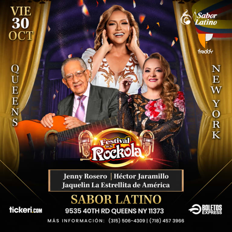 Event - FESTIVAL DE LA ROCKOLA | HECTOR JARAMILLO, JENNY ROSERO & JAQUELIN LA ESTRELLITA DE AMERICA - Queens, New York - October 30, 2026 | concert tickets