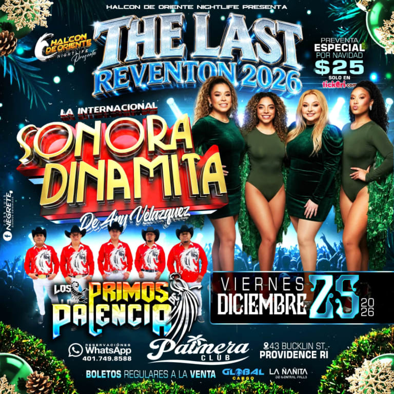 Event - THE LAST REVENTÓN 2026 LA SONORA DINAMITA DE ANY VELASQUEZ Y LOS PRIMOS DE PALENCIA  - Providence, Rhode Island - December 25, 2026 | concert tickets