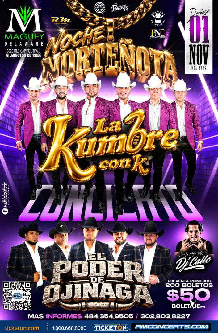 Event - LA KUMBRE CON K Y EL PODER DE OJINAGA - Wilmington, Delaware - November 1, 2026 | concert tickets