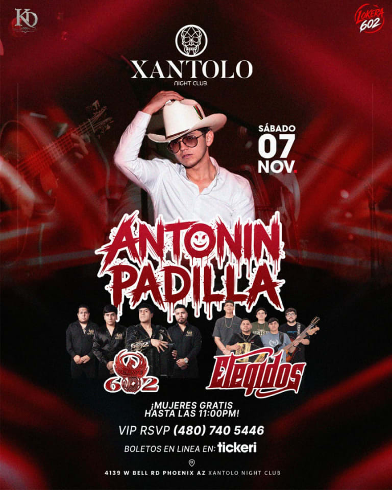 Event - Antonin Padilla + Clave 602 + Elegidos en Xantolo Night Club - Phoenix, AZ - sáb, 7 de noviembre de 2026} | concert tickets