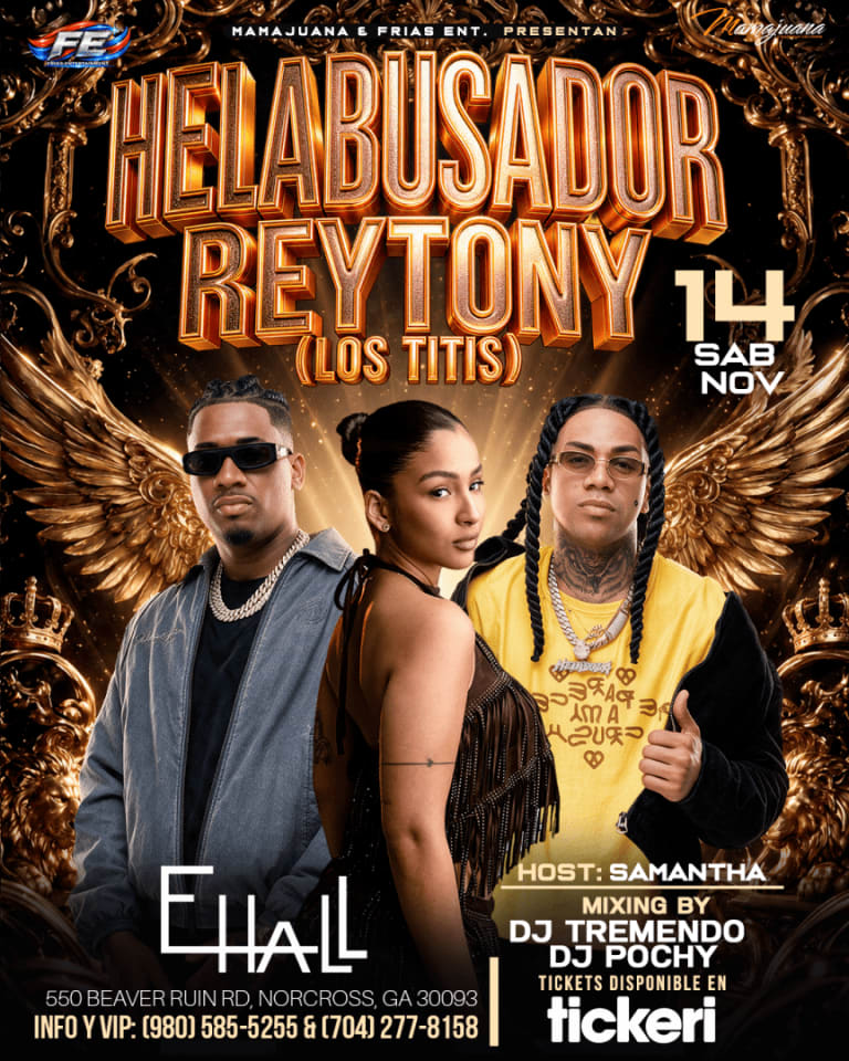 Event - HELABUSADOR Y REYTONY GEORGIA - Norcross, Georgia - November 14, 2026 | concert tickets