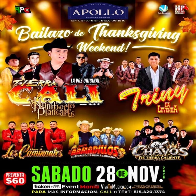 Event - Bailazo de Thanksgiving Weekend – Tierra Cali, Triny La Leyenda, Los Caminantes, Los Armadillos & Los Chavos en Belvidere - Belvidere, Illinois - November 28, 2026 | concert tickets