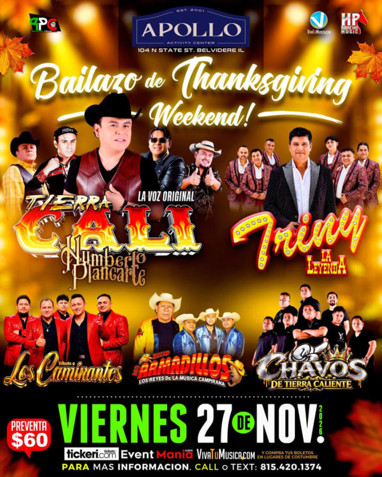 Event - Bailazo de Thanksgiving Weekend – Tierra Cali, Triny La Leyenda, Los Caminantes, Los Armadillos & Los Chavos en Belvidere - Belvidere, IL - vie, 27 de noviembre de 2026} | concert tickets