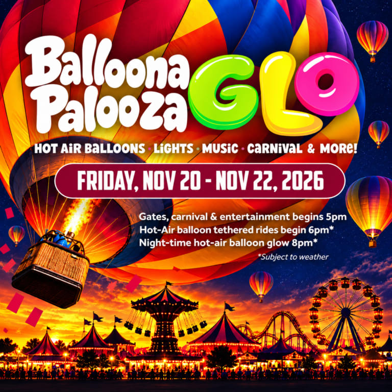 Event - Balloonapalooza GLO - Rosenberg, Tx (Houston Area) - Mesquite, TX - Fri, November 20, 2026} | concert tickets