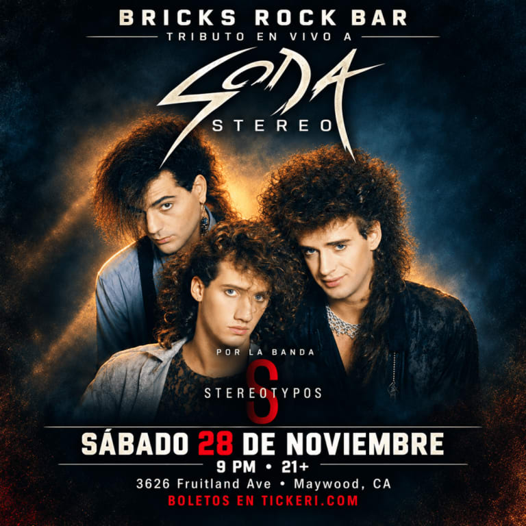 Event - Soda Stereo – Tributo en Vivo por Stereotypos - Maywood, California - November 28, 2026 | concert tickets