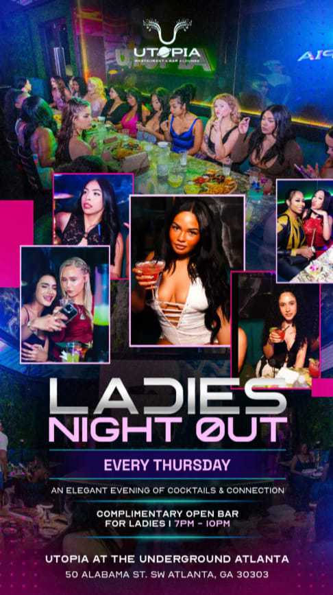 Event - LADIES NIGHT OUT — Every Thursday - Atlanta, Georgia - October 1, 2026 | concert tickets
